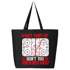 Funny What Part Of Hockey Dont You Understand Hockey Player 25L Jumbo Tote