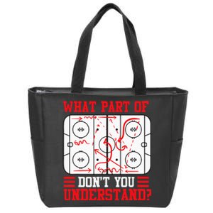 Funny What Part Of Hockey Dont You Understand Hockey Player Zip Tote Bag