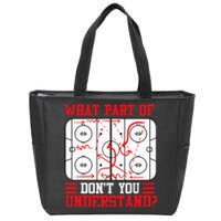 Funny What Part Of Hockey Dont You Understand Hockey Player Zip Tote Bag