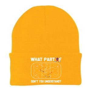 Funny What Part Of Hockey DonT You Understand Hockey Coach Gift Knit Cap Winter Beanie