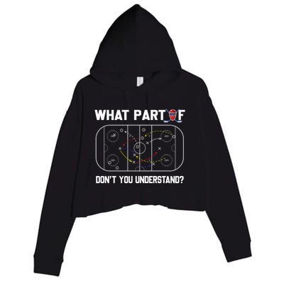 Funny What Part Of Hockey DonT You Understand Hockey Coach Gift Crop Fleece Hoodie