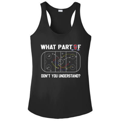 Funny What Part Of Hockey DonT You Understand Hockey Coach Gift Ladies PosiCharge Competitor Racerback Tank