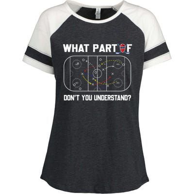 Funny What Part Of Hockey DonT You Understand Hockey Coach Gift Enza Ladies Jersey Colorblock Tee