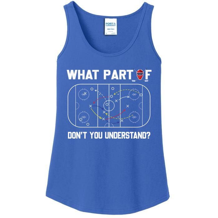 Funny What Part Of Hockey DonT You Understand Hockey Coach Gift Ladies Essential Tank