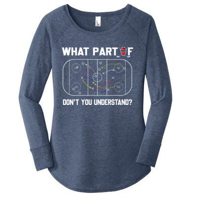 Funny What Part Of Hockey DonT You Understand Hockey Coach Gift Women's Perfect Tri Tunic Long Sleeve Shirt