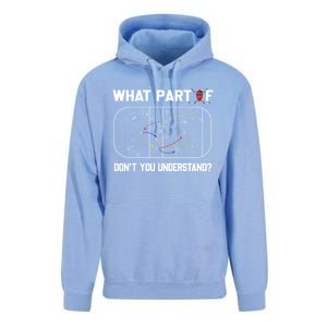 Funny What Part Of Hockey DonT You Understand Hockey Coach Gift Unisex Surf Hoodie