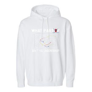 Funny What Part Of Hockey DonT You Understand Hockey Coach Gift Garment-Dyed Fleece Hoodie