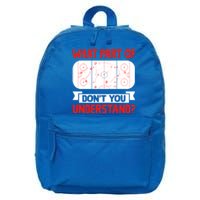 Funny What Part Of Hockey DonT You Understand Hockey Player Cool Gift 16 in Basic Backpack