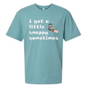 Funny Word Play I Get A Little Snappy Sometimes Sueded Cloud Jersey T-Shirt