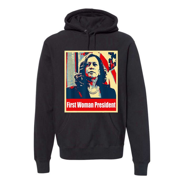 First Woman President Of America Kamala Harris 2024 Premium Hoodie