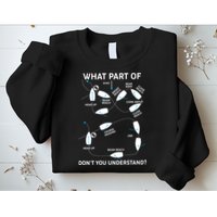 Funny What Part Of Don't You Understand Boating Expert Sweatshirt