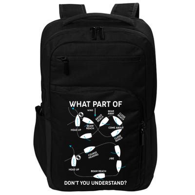 Funny What Part Of Don't You Understand Boating Expert Impact Tech Backpack
