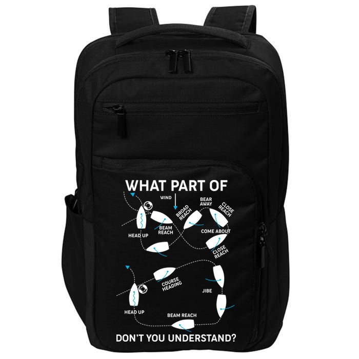 Funny What Part Of Don't You Understand Boating Expert Impact Tech Backpack