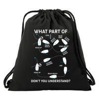 Funny What Part Of Don't You Understand Boating Expert Drawstring Bag