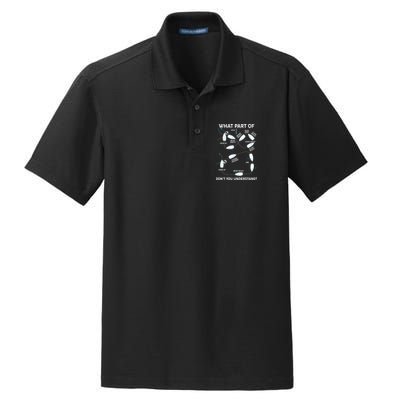 Funny What Part Of Don't You Understand Boating Expert Dry Zone Grid Polo