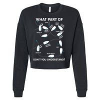 Funny What Part Of Don't You Understand Boating Expert Cropped Pullover Crew