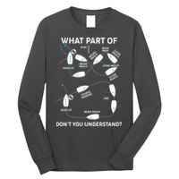 Funny What Part Of Don't You Understand Boating Expert Long Sleeve Shirt