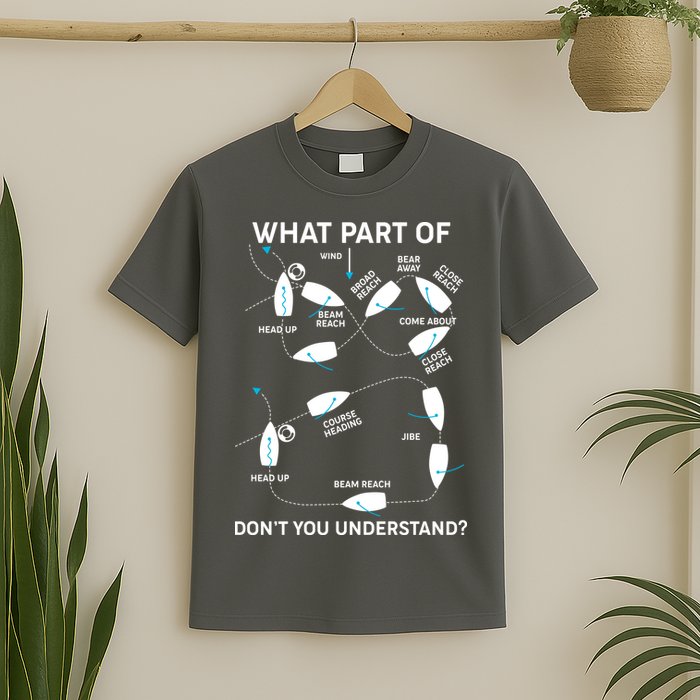 Funny What Part Of Don't You Understand Boating Expert T-Shirt