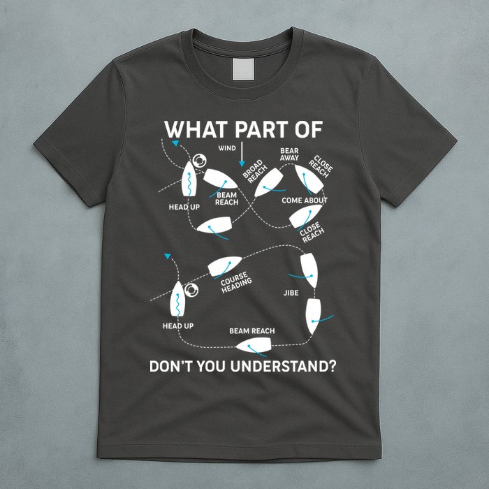 Funny What Part Of Don't You Understand Boating Expert T-Shirt