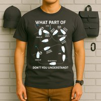 Funny What Part Of Don't You Understand Boating Expert T-Shirt