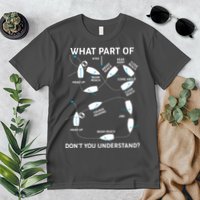 Funny What Part Of Don't You Understand Boating Expert Premium T-Shirt