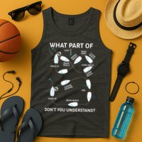 Funny What Part Of Don't You Understand Boating Expert Tank Top