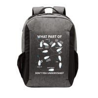 Funny What Part Of Don't You Understand Boating Expert Vector Backpack