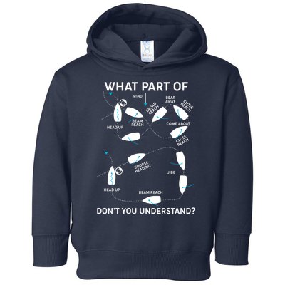 Funny What Part Of Don't You Understand Boating Expert Toddler Hoodie