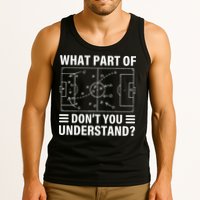 Funny What Part Of Soccer Don't You Understand Soccer Coach Tank Top