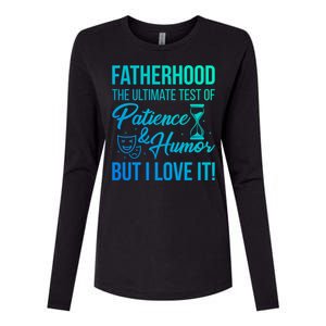 Fatherhood With Patience Humor And Love Fathers Day Gift Womens Cotton Relaxed Long Sleeve T-Shirt