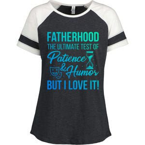 Fatherhood With Patience Humor And Love Fathers Day Gift Enza Ladies Jersey Colorblock Tee