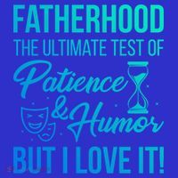 Fatherhood With Patience Humor And Love Fathers Day Gift Tall T-Shirt