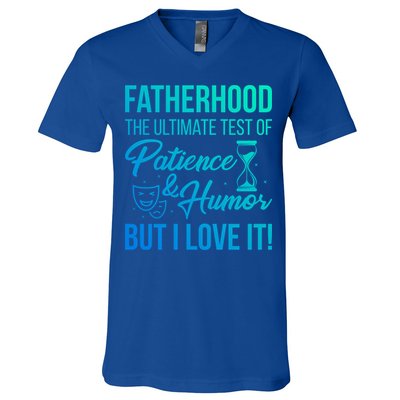 Fatherhood With Patience Humor And Love Fathers Day Gift V-Neck T-Shirt