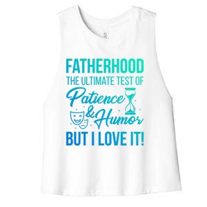 Fatherhood With Patience Humor And Love Fathers Day Gift Women's Racerback Cropped Tank