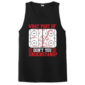 Funny What Part Of Hockey Don't You Understand Hockey Player PosiCharge Competitor Tank