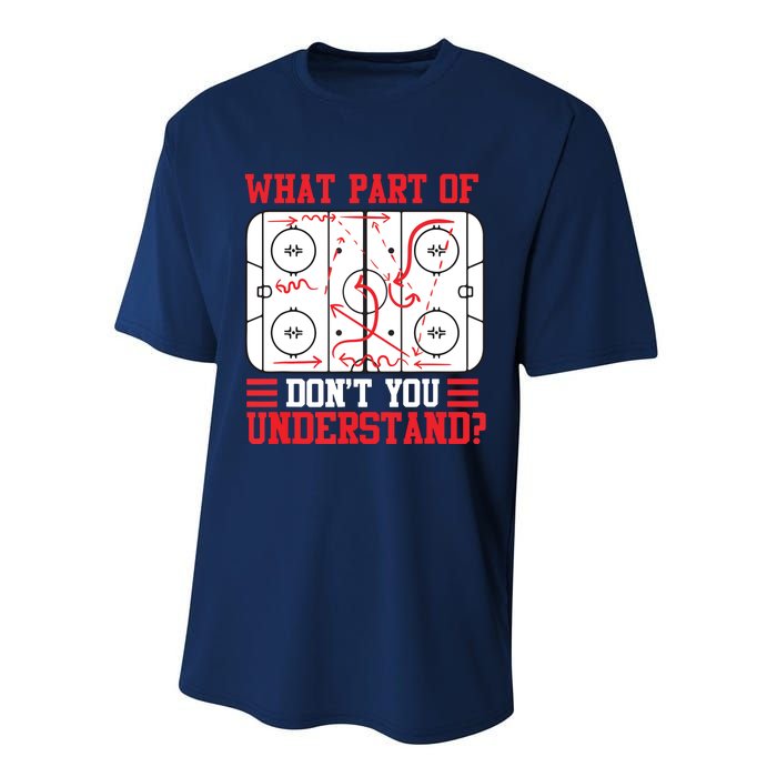 Funny What Part Of Hockey Don't You Understand Hockey Player Performance Sprint T-Shirt