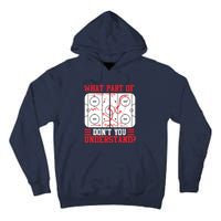 Funny What Part Of Hockey Don't You Understand Hockey Player Tall Hoodie