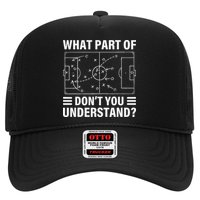 Funny What Part Of Soccer DonT You Understand Soccer Coach Hat