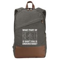 Funny What Part Of Soccer DonT You Understand Soccer Coach Cotton Canvas Backpack