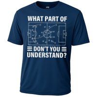 Funny What Part Of Soccer DonT You Understand Soccer Coach Performance Shirt