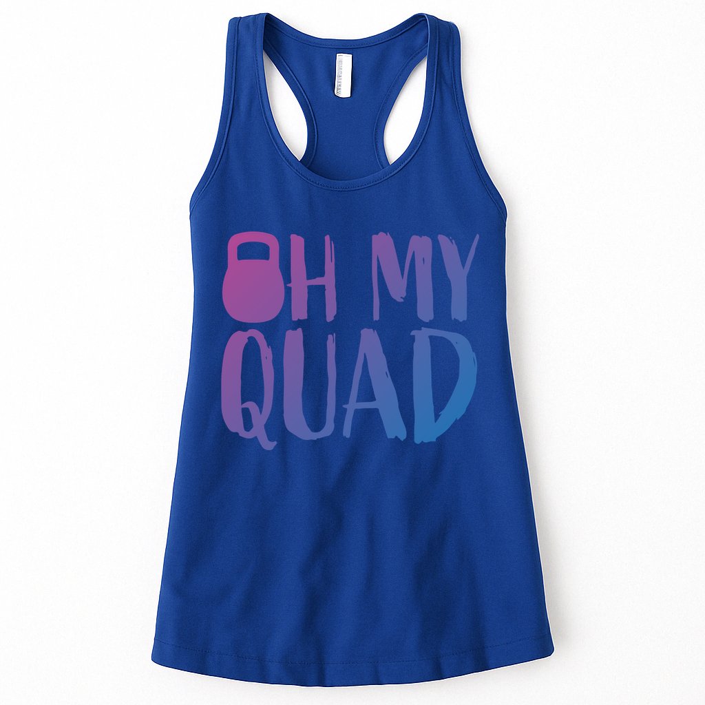 Funny Workout Quadriceps Muscles Kettlebell I Oh My Quad Gift Womens Tank Top