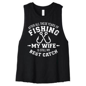 Fishing Wife Quote Years Of Fishing Wife Is My Best Catch Women's Racerback Cropped Tank