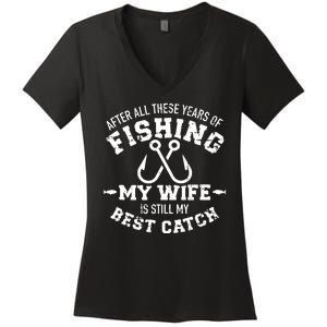 Fishing Wife Quote Years Of Fishing Wife Is My Best Catch Women's V-Neck T-Shirt