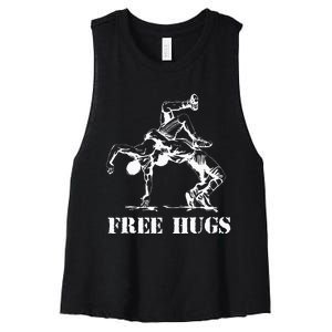 Funny Wrestling Quote Free Hugs Wrestle Wrestling Lover  Women's Racerback Cropped Tank