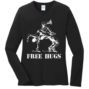 Funny Wrestling Quote Free Hugs Wrestle Wrestling Lover  Ladies Long Sleeve Shirt