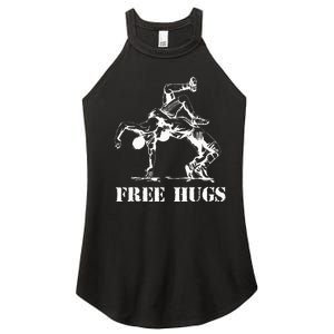 Funny Wrestling Quote Free Hugs Wrestle Wrestling Lover  Women's Perfect Tri Rocker Tank