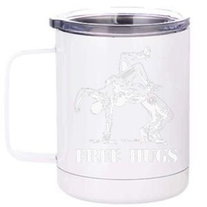 Funny Wrestling Quote Free Hugs Wrestle Wrestling Lover  12 oz Stainless Steel Tumbler Cup