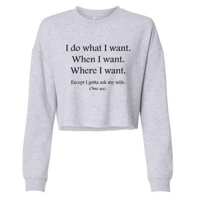 Funny Wife Quote Funny Couples Funny Husband Anniversary Gift Cropped Pullover Crew