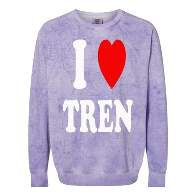 Funny Workout Quote I Love Tren I Heart Tren Bodybuilder Colorblast Crewneck Sweatshirt