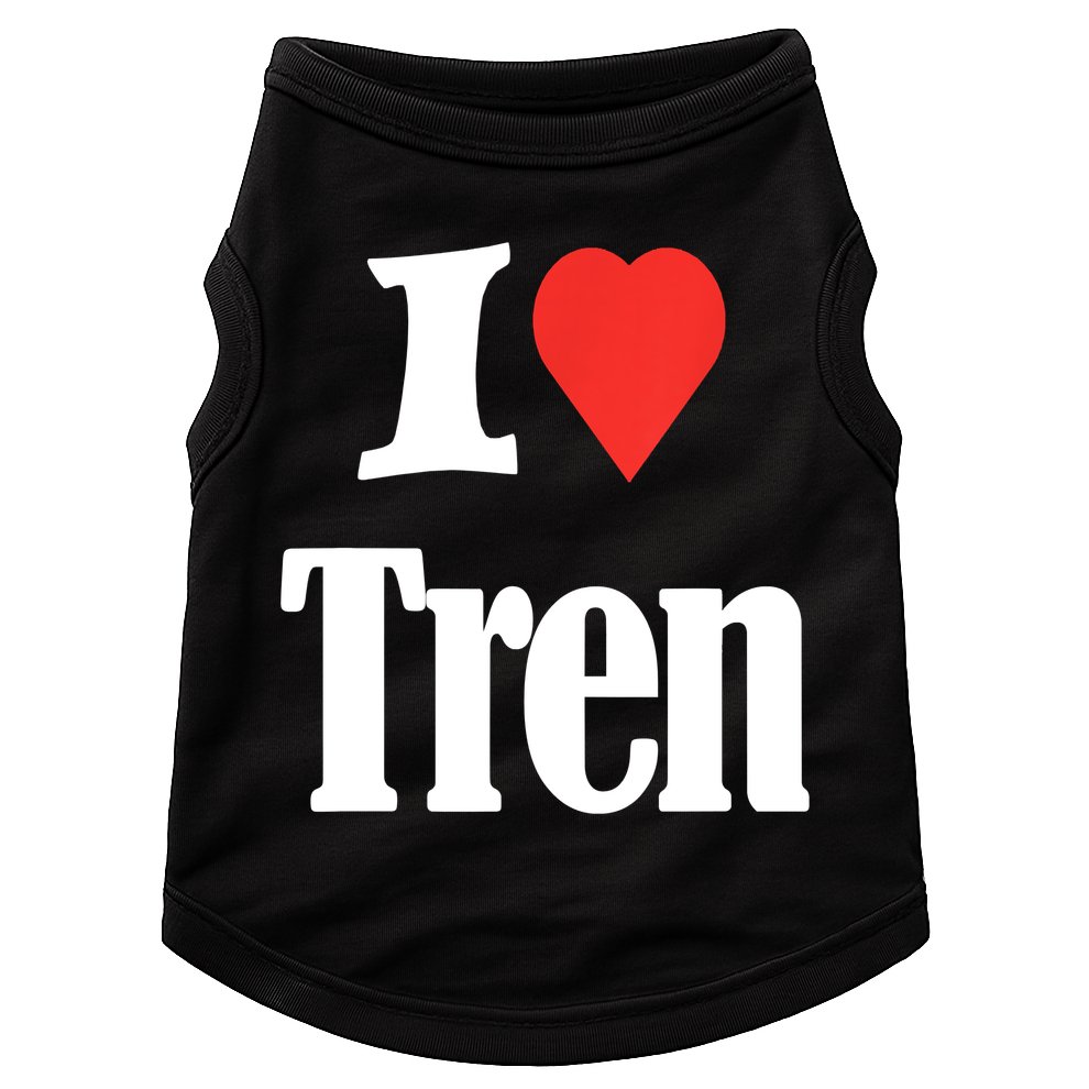 Funny Workout Quote, I Love Tren Design,Cool Bodybuilder Doggie Tank
